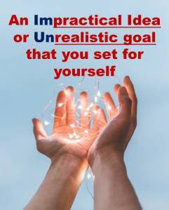 Impractical Goal